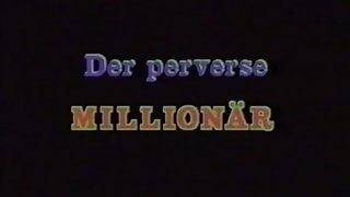 Der Perverse Millionar